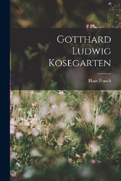 Gotthard Ludwig Kosegarten