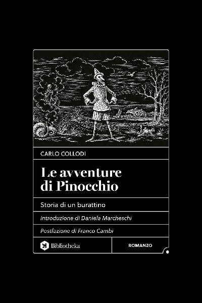 Le avventure di Pinocchio. Storia di un burattino