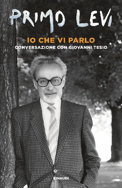 Io che vi parlo. Conversazione con Giovanni Tesio