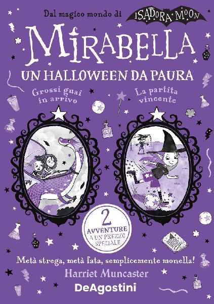 Mirabella. Un Halloween da paura! Isadora Moon