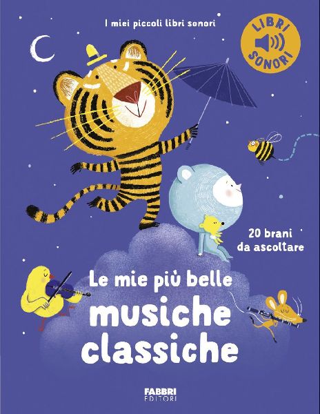 Le mie più belle musiche classiche