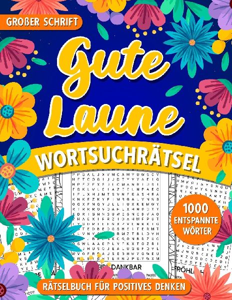 Gute Laune Wortsuchrätsel in Großschrift zum Entspannen und ...