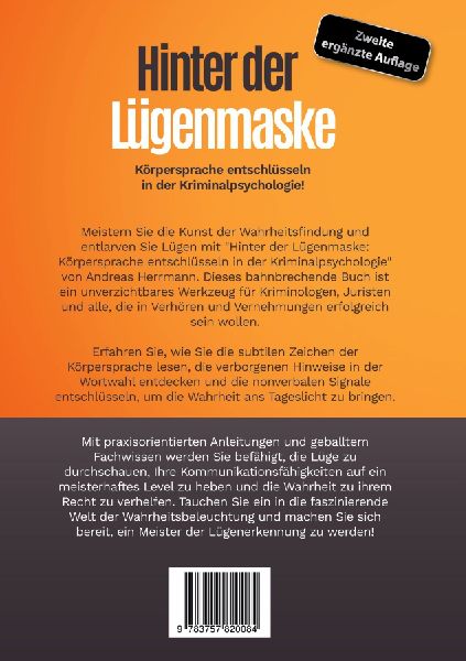 Hinter der Lügenmaske: Körpersprache entschlüsseln in der Kriminalpsychologie!