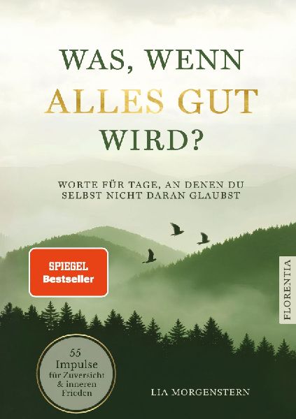 Was, wenn alles gut wird?