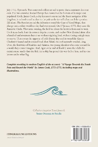 Cook Towards the South Pole, Volume I