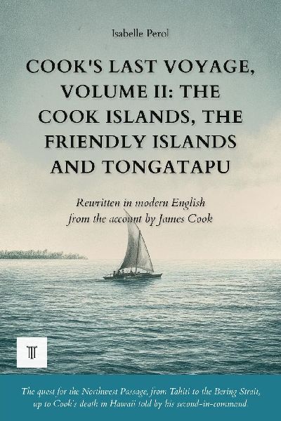 Cook's Last Voyage, Volume II