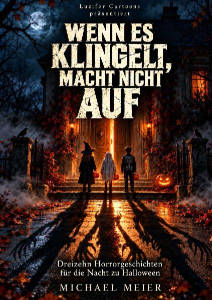 Wenn es klingelt, macht nicht auf