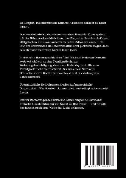 Wenn es klingelt, macht nicht auf