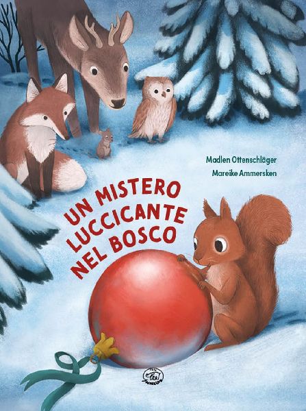 Un mistero luccicante nel bosco