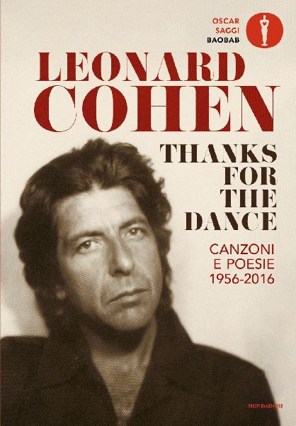 Thanks for the dance. Canzoni e poesie 1956-2016