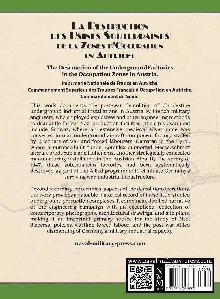 La Destruction des Usines Souterraines de la Zones d'Occupation en Autriche.
