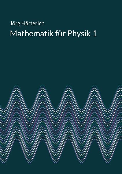 Mathematik für Physik 1
